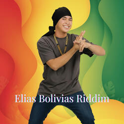 Elias Bolivias Riddim