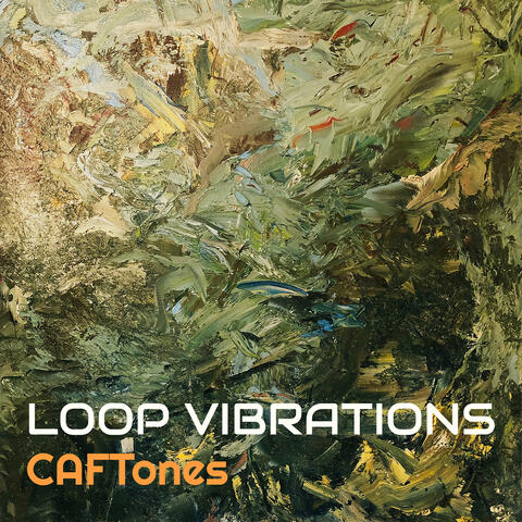 Loop Vibrations