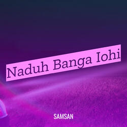 Naduh Banga Iohi