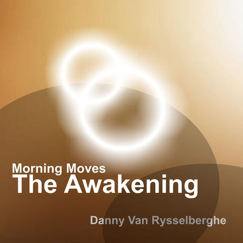 Morning Moves (The Awakening)