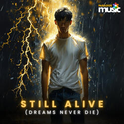 Still Alive (Dreams Never Die)