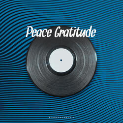 Peace Gratitude