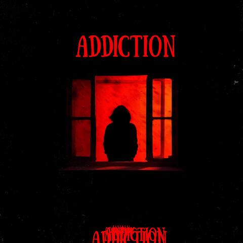 Addiction (Sped Up)