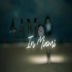 4am in Miami