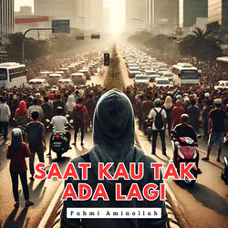 Saat Kau Tak Lagi Ada