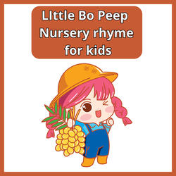 Little Bo Peep Nursery Rhyme for Kids [Instrumental]