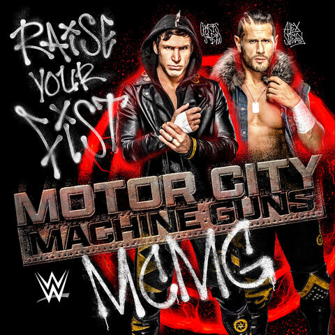 WWE: Raise Your Fist (Motor City Machine Guns)