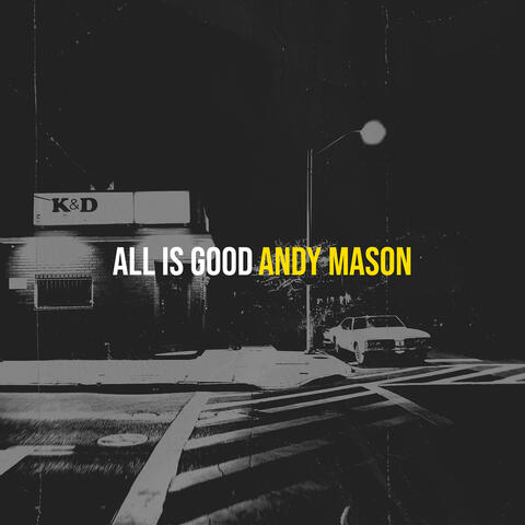 All Is Good