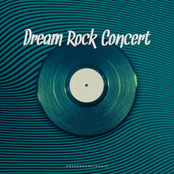 Dream Rock Concert