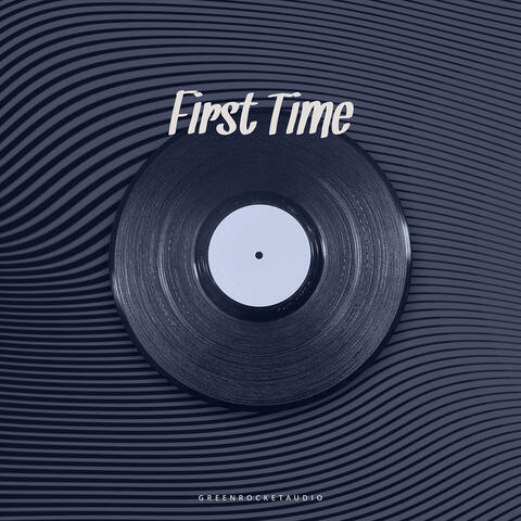 First Time