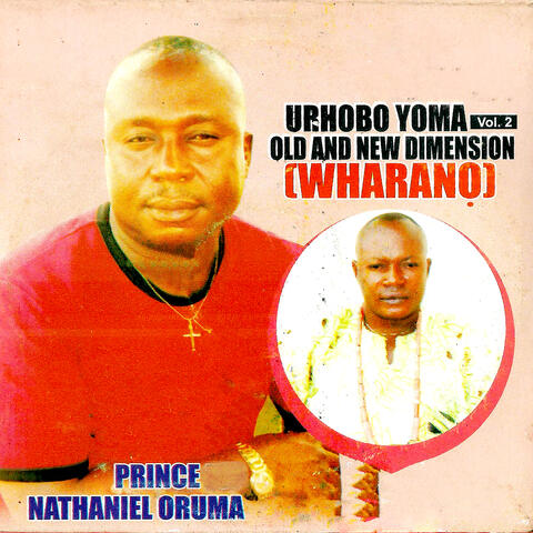 Urhobo Yoma, Vol.2 (Old and New Dimension) [Wharano]