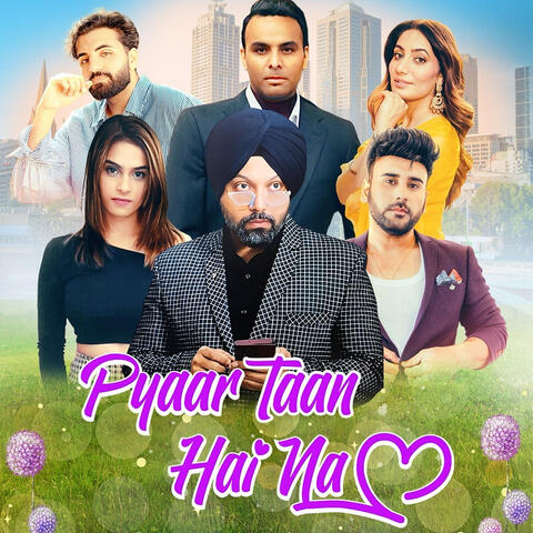 Pyaar Taan Hai Na