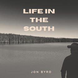 Life in the South