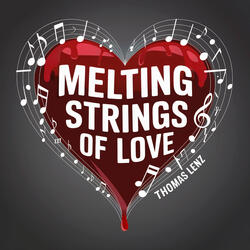 Melting Strings of Love