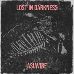 Lost in Darkness