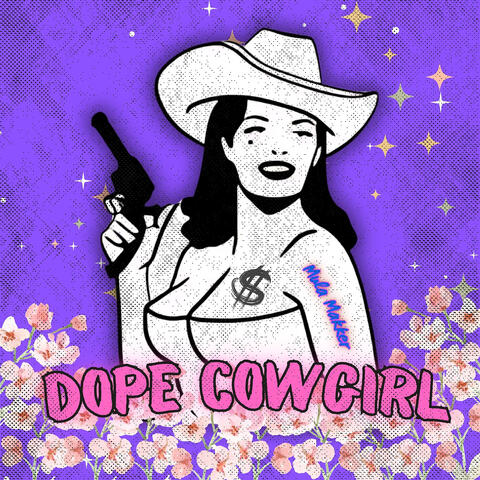 Dope Cowgirl