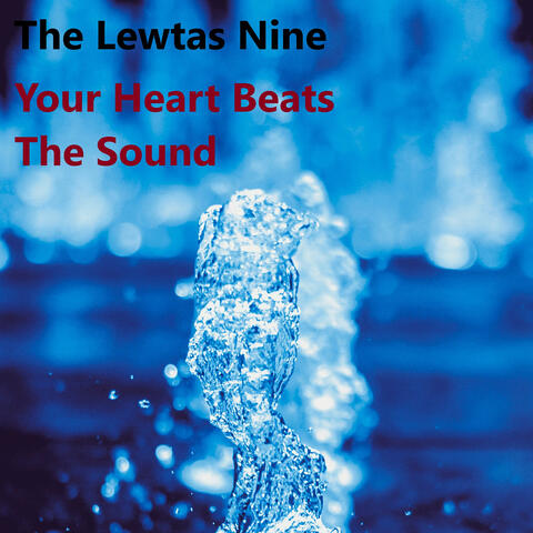 Your Heart Beats the Sound