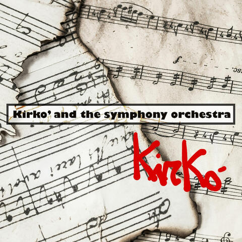 Kirko' and the Simphony Orchestra