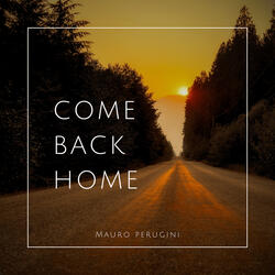 Come Back Home