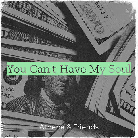 You Can't Have My Soul