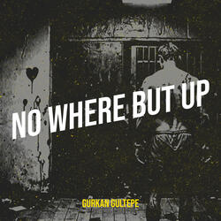 No Where but Up