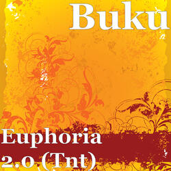 Euphoria 2.0 (Tnt)