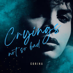 Cryings Not so Bad