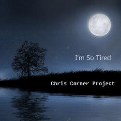 I'm so Tired
