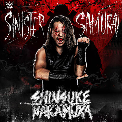 WWE: Sinister Samurai (Shinsuke Nakamura)