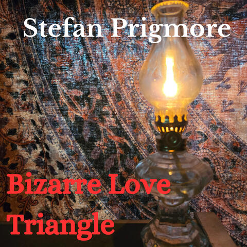 Bizarre Love Triangle