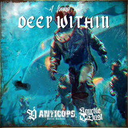 (I Found It) Deep Within