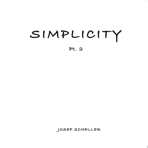 Simplicity, Pt. 2