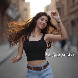 La fille se lève