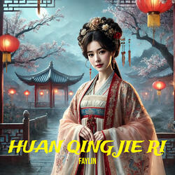 Huan Qing Jie Ri