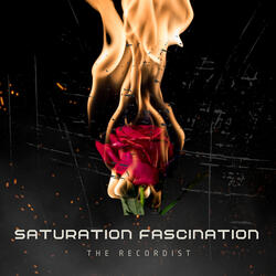 Saturation Fascination