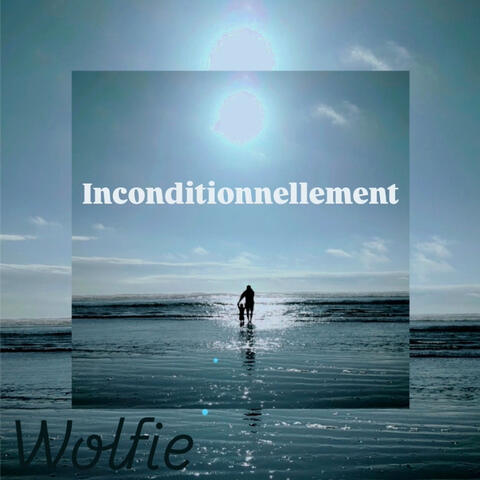 Inconditionnellement