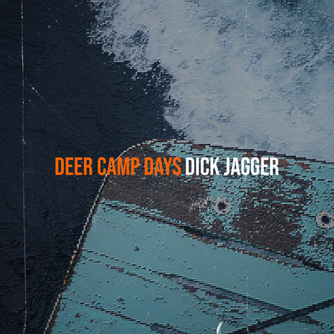 Deer Camp Days