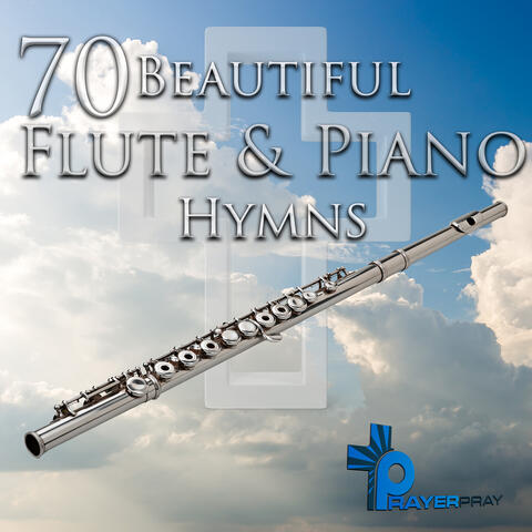 70 Beautiful Flute & Piano Hymns