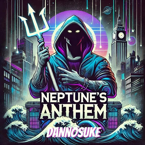 Neptune's Anthem