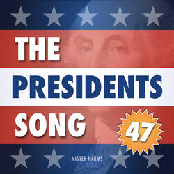 The Presidents Song #47