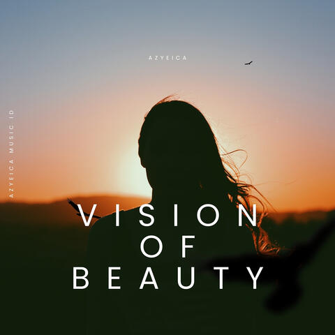 A Vision of Beauty