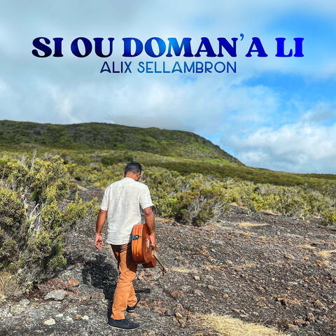 Si ou doman’ a LI