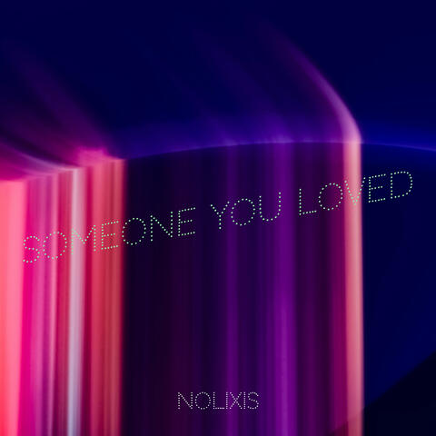 Someone You Loved
