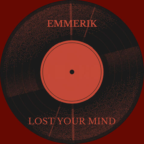 Lost Your Mind