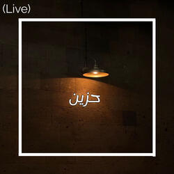 حزين (Live)