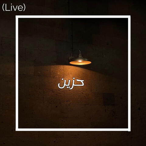 حزين (Live)