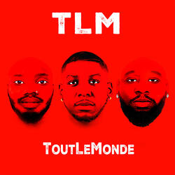 TLM (Tout Le Monde) [Sped up]