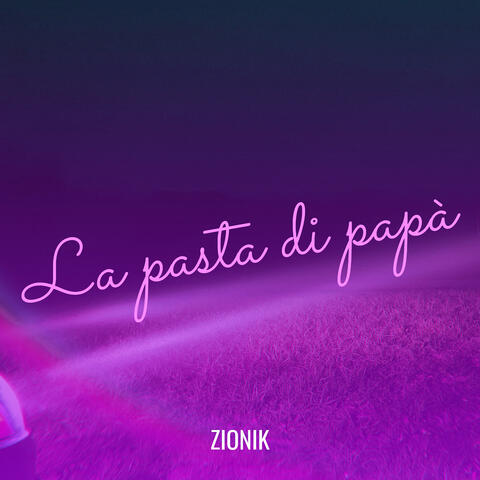 La pasta di papà