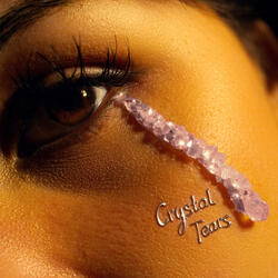 CRYSTAL TEARS