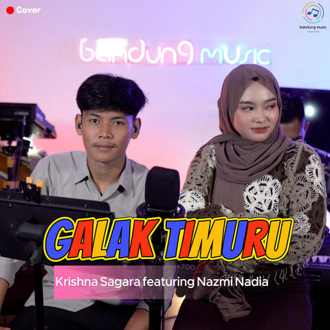 Galak Timuru (Cover) [Live]
